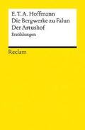Hoffmann |  Die Bergwerke zu Falun. Der Artushof. Erzählungen | eBook | Sack Fachmedien