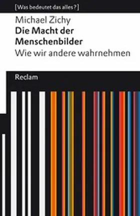 Zichy |  Die Macht der Menschenbilder. Wie wir andere wahrnehmen | eBook | Sack Fachmedien