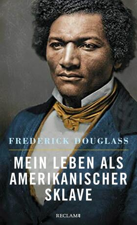 Douglass | Mein Leben als amerikanischer Sklave | E-Book | sack.de
