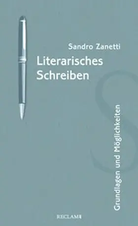 Zanetti | Literarisches Schreiben | E-Book | www.sack.de