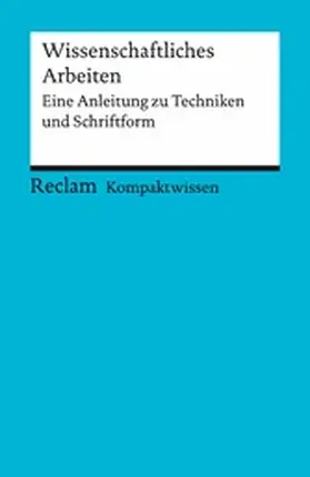 May |  Wissenschaftliches Arbeiten. Eine Anleitung zu Techniken und Schriftform | eBook | Sack Fachmedien