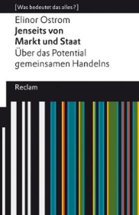 Ostrom | Jenseits von Markt und Staat. Über das Potential gemeinsamen Handelns | E-Book | sack.de