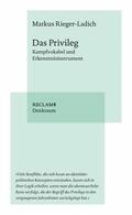 Rieger-Ladich |  Das Privileg. Kampfvokabel und Erkenntnisinstrument | eBook | Sack Fachmedien