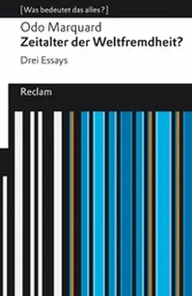 Marquard |  Zeitalter der Weltfremdheit? Drei Essays | eBook | Sack Fachmedien