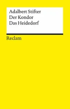Stifter | Der Kondor · Das Heidedorf | E-Book | www.sack.de