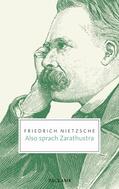 Nietzsche |  Also sprach Zarathustra. Ein Buch für Alle und Keinen | eBook | Sack Fachmedien