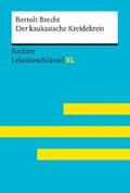 Brecht / Borcherding |  Der kaukasische Kreidekreis von Bertolt Brecht: Reclam Lektüreschlüssel XL | eBook | Sack Fachmedien