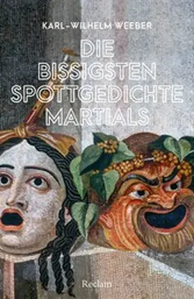 Weeber | Die bissigsten Spottgedichte Martials | E-Book | www.sack.de