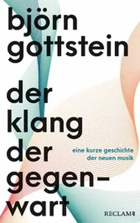 Gottstein | Der Klang der Gegenwart | E-Book | sack.de