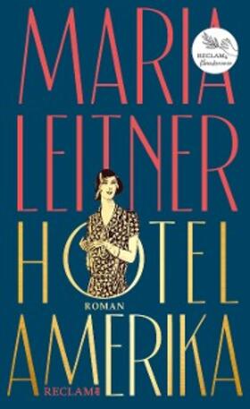 Leitner |  Hotel Amerika. Roman | eBook | Sack Fachmedien