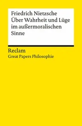 Nietzsche / Sina | Über Wahrheit und Lüge im außermoralischen Sinne | E-Book | www.sack.de