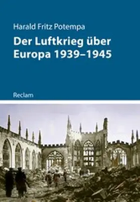 Potempa | Der Luftkrieg über Europa 1939-1945 | E-Book | www.sack.de