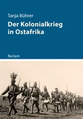 Bührer |  Kolonialkriege in Ostafrika 1885-1914 | eBook | Sack Fachmedien