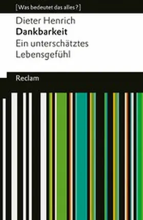 Henrich / Wetz |  Dankbarkeit. Ein unterschätztes Lebensgefühl | eBook | Sack Fachmedien