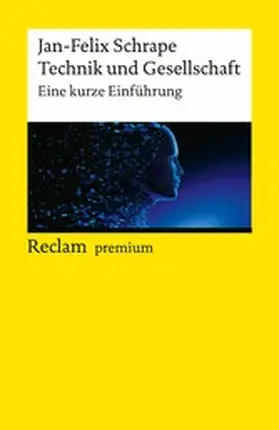 Schrape |  Technik und Gesellschaft. Eine kurze Einführung | eBook | Sack Fachmedien