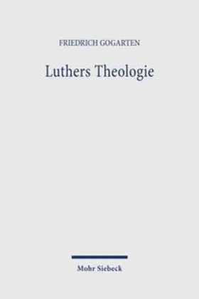 Gogarten |  Luthers Theologie | Buch |  Sack Fachmedien