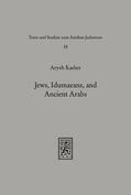 Kasher |  Jews, Idumaeans, and Ancient Arabs | Buch |  Sack Fachmedien