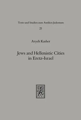 Kasher |  Jews and Hellenistic Cities in Eretz-Israel | Buch |  Sack Fachmedien