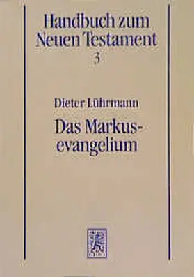 Lührmann |  Das Markusevangelium | Buch |  Sack Fachmedien