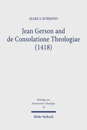 Burrows |  Jean Gerson and de Consolatione Theologiae (1418) | Buch |  Sack Fachmedien