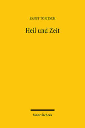 Topitsch |  Topitsch, E: Heil und Zeit | Buch |  Sack Fachmedien