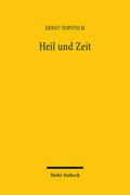 Topitsch |  Heil und Zeit | Buch |  Sack Fachmedien