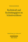 Bosch |  Rechtskraft und Rechtshängigkeit im Schiedsverfahren | Buch |  Sack Fachmedien