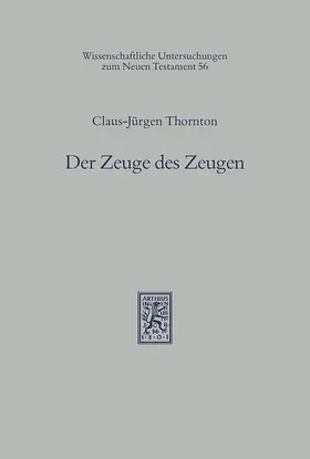 Thornton |  Der Zeuge des Zeugen | Buch |  Sack Fachmedien