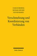 Becker / Drobnig / Remien |  Verschmelzung und Koordinierung von Verbänden | Buch |  Sack Fachmedien