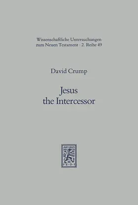 Crump | Jesus the Intercessor | Buch | 978-3-16-145821-7 | sack.de