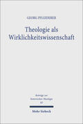 Pfleiderer |  Theologie als Wirklichkeitswissenschaft | Buch |  Sack Fachmedien