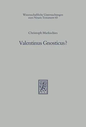 Markschies |  Valentinus Gnosticus? | Buch |  Sack Fachmedien