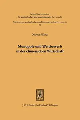 Wang |  Monopole und Wettbewerb in der chinesischen Wirtschaft | Buch |  Sack Fachmedien