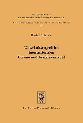 Brückner |  Unterhaltsregreß im internationalen Privat- und Verfahrensrecht | Buch |  Sack Fachmedien