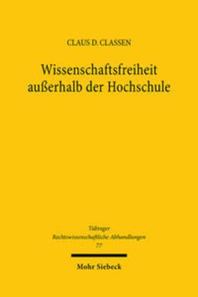 Classen | Wissenschaftsfreiheit außerhalb der Hochschule | Buch | 978-3-16-146248-1 | sack.de