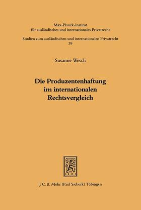 Wesch |  Wesch, S: Produzentenhaftung im internationalen Rechtsvergle | Buch |  Sack Fachmedien