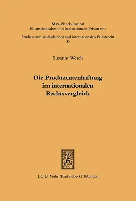 Wesch |  Wesch, S: Produzentenhaftung im internationalen Rechtsvergle | Buch |  Sack Fachmedien