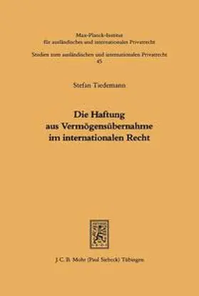 Tiedemann |  Die Haftung aus Vermögensübernahme im internationalen Recht | Buch |  Sack Fachmedien