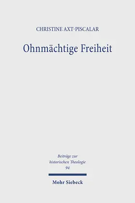Axt-Piscalar |  Ohnmächtige Freiheit | Buch |  Sack Fachmedien