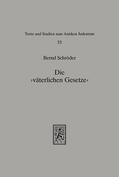 Schröder |  Die 'väterlichen Gesetze' | Buch |  Sack Fachmedien