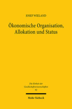 Wieland | Ökonomische Organisation, Allokation und Status | Buch | 978-3-16-146553-6 | sack.de
