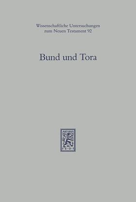 Avemarie / Lichtenberger | Bund und Tora | Buch | sack.de