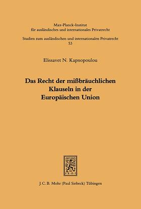 Kapnopoulou |  Das Recht der mißbräuchlichen Klauseln in der Europäischen Union | Buch |  Sack Fachmedien