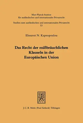 Kapnopoulou |  Das Recht der mißbräuchlichen Klauseln in der Europäischen Union | Buch |  Sack Fachmedien