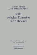 Hengel / Schwemer |  Paulus zwischen Damaskus und Antiochien | Buch |  Sack Fachmedien