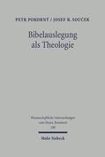 Pokorny / Soucek |  Bibelauslegung als Theologie | Buch |  Sack Fachmedien