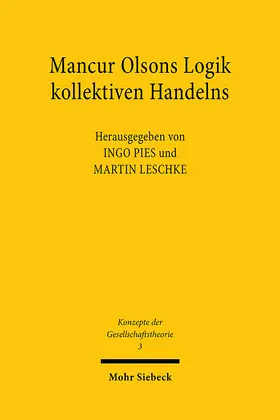 Leschke / Pies |  Mancur Olsons Logik kollektiven Handelns | Buch |  Sack Fachmedien