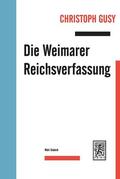 Gusy |  Die Weimarer Reichsverfassung | Buch |  Sack Fachmedien