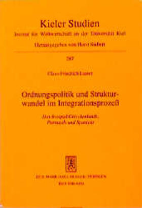 Laaser | Ordnungspolitik und Strukturwandel im Integrationsprozess | Buch | 978-3-16-146837-7 | sack.de