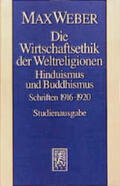 Schmidt-Glintzer / Weber / Golzio |  Die Wirtschaftsethik der Weltreligionen. Hinduismus und Buddhismus | Buch |  Sack Fachmedien